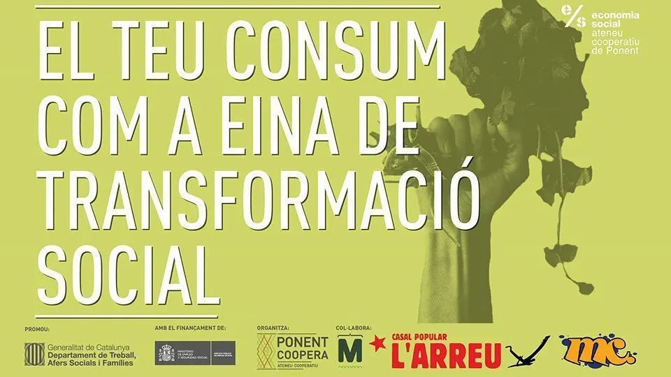 El teu consum com a eina de transformació social,