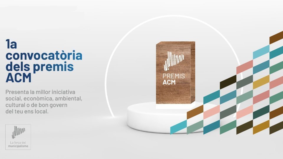 1a edició dels Premis ACM de l'Associació Catalana de Municipis.