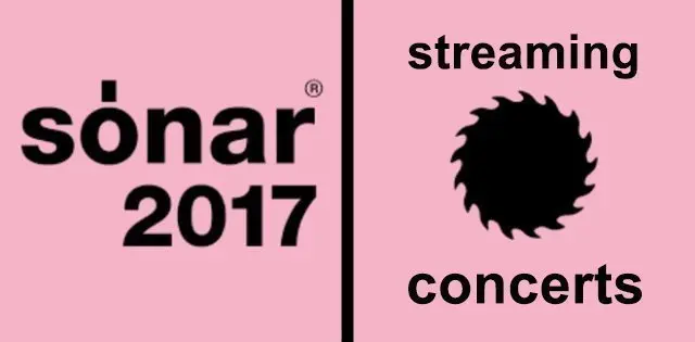 sonar-2017-streaming-concerts