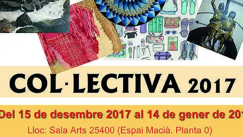Cartell Exposició Col·lectiva 2017 a la Sala Arts25400 de les Borges portada