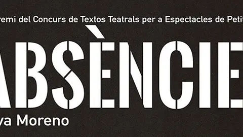Estrena de l'obra Absències