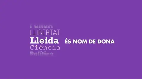 LLEIDA ÉS NOM DE DONA