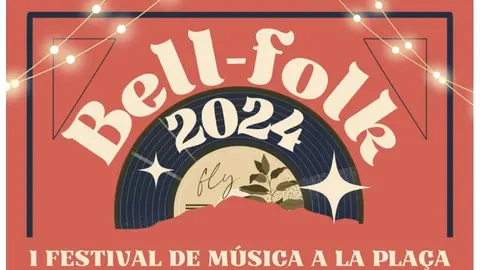 Cartell del festival Bell-Folk. Foto: Ajuntament de Bell-Lloc