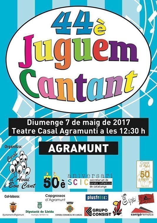 AGRAMUNT ACULL AQUEST DIUMENGE EL 44È JUGUEM CANTANT Cartell