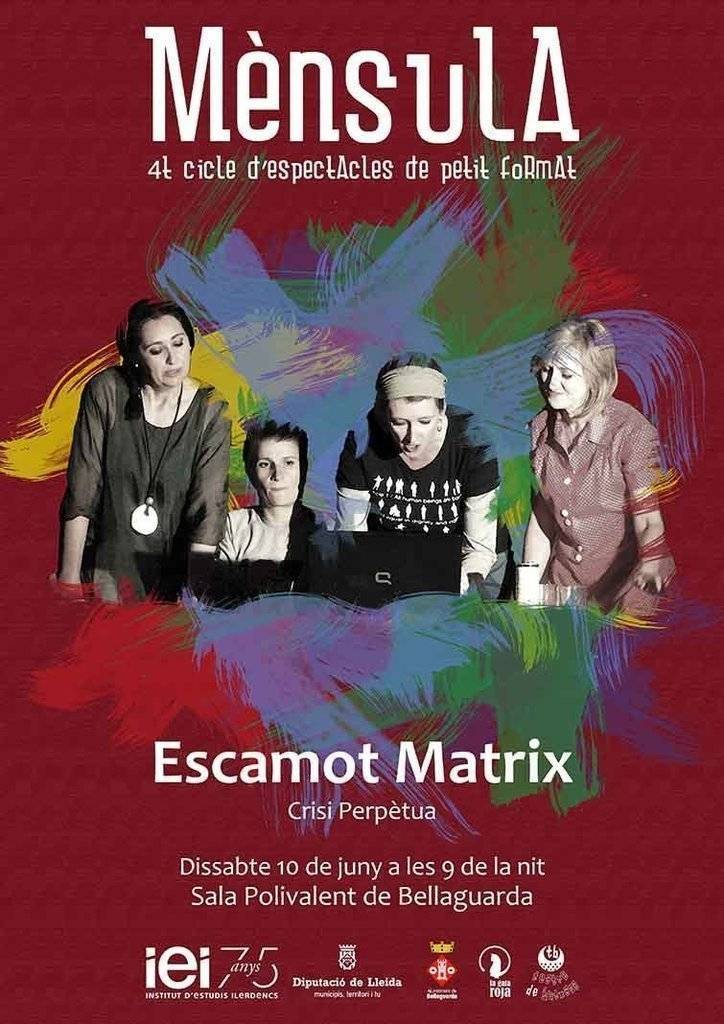 Escamot Matrix de les balaguerines Crisi Perpètua a Bellaguarda cartell